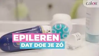 Calor⎟Hoe gebruik je een epilator?