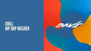 DAVIS LISBOA | CHILL HIP HOP MASHER | DAVIS MUSEUM