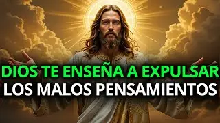 DESCUBRE C&Oacute;MO DIOS TE ENSE&Ntilde;A A EXPULSAR LOS MALOS PENSAMIENTOS Y RESTAURAR TU MENTE HOY MISMO
