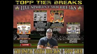 THURSDAY BREAKS @ TOPP TIER - DRAFT 3463 / GINTER X 3464/ BROOKLYN 3465/ 2024 TRIPLE THREADS 3466