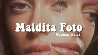 TINI ft. Manuel Turizo - Maldita Foto | Deutsche Übersetzung (German Lyrics)