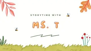 Story Time with Ms. T: 