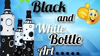 BLACK AND WHITE BOTTLE ART🔥#shortvedio