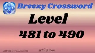Breezy Crossword Level 481 - 490 Answers| Search Zen 🌍🧩 | Peaceful Brain Teaser | Mini boss