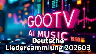 Deutsche Liedersammlung 202603  / AI  MUSIC  (ggm&energizingplunderphonics120)