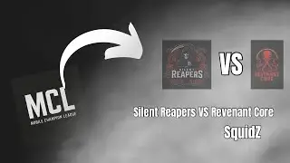 MCL Bajnoks&aacute;g A Csoport: Silent Reapers VS Revenant Core