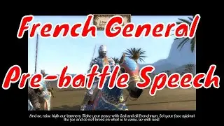 French General Pre battle Speech about all factions. Total War Medieval 2