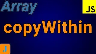 JavaScript Array copyWithin