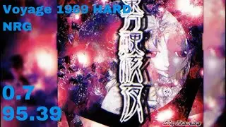 Voyage 1969 HARD NRG (0.7) | MY BEST CHORDJACK STAMINA SCORE
