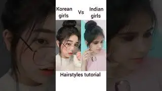 top 5 Indian girls vs Korean girls hairstyle #shorts #explore #trending #indian #korean #hairstyle