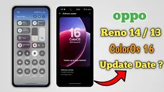 Oppo Reno 14 And Reno 13 ColorOs 16 Update Date release date ? 🔥🚀 | ColorOs 16 Update Release Date 📅