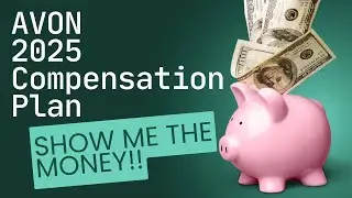 💰 Avon&rsquo;s 2025 Compensation Plan: Show Me the Money!