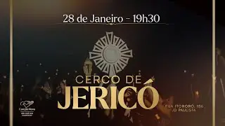 CERCO DE JERICÓ | MISSA E ADORAÇÃO | PE RODRIGO NATAL | 28 DE JANEIRO