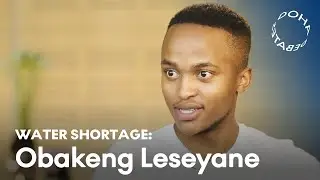 Water Rights Activism | Speaker Spotlight: Obakeng Leseyane