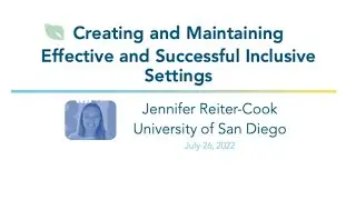5B Creating and Maintaining Effective and Successful Inclusive Settings