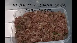 recheio de carne seca para pastel BEM SEQUINHO