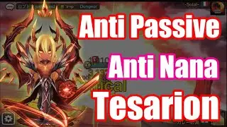 【Summoners War | Curry's RTA】Anti Passive & Anti Nana, the power Tesarion!