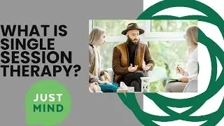 What is Single Session Therapy?| Introduction to Therapy
