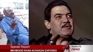 Mehmood Khan Achakzai Exposed