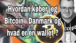 Hvordan k&oslash;ber jeg bitcoin i Danmark