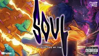 IF I GIVE YOU MY TIME - PXL902 MUSIC [ AUDIO ]