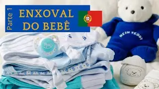 Enxoval de bebê em Portugal!