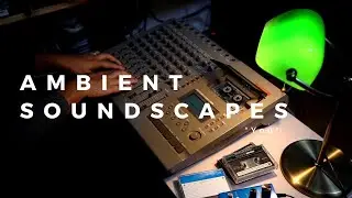 AMBIENT SOUNDSCAPES (Tascam Portastudio, granular Piano,  Meris Mercury 7 ) | 