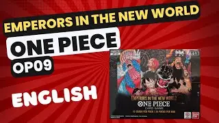 EMPERORS IN THE NEW WORLD OP09 One Piece English Unboxing