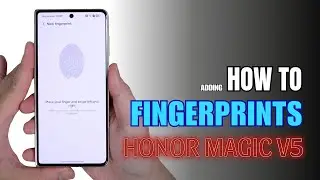How to enable Fingerprints on Honor Magic V5