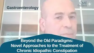 Beyond the Old Paradigms: Novel Approaches to the Treatment of Chronic Idiopathic Constipation