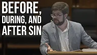 &ldquo;Before, During, and After Sin&rdquo; | 1 John 2:1-2