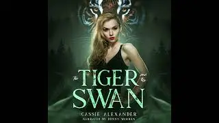 The Tiger and the Swan -- a hot FULL PARANORMAL ROMANCE SHIFTER SHORT