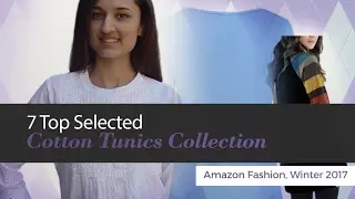7 Top Selected Cotton Tunics Collection Amazon Fashion, Winter 2017