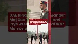 UAE land forces commander Maj Gen Yousef Al Hallami lays wreath at National War Memorial in Delhi