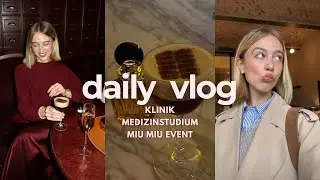 Miu Miu Event & daily vlog als Medizinstudentin im 8. Semester  || Sinja Espenhain