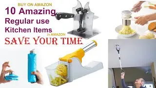10 Amazing Daily use Kitchen Items in Amazon | Amazing Gadgets|Time Saving items ever