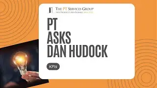 PT Asks: KPIs
