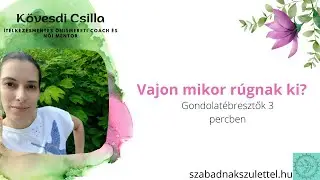 Vajon mikor r&uacute;gnak ki?