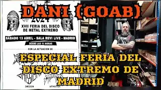 TODO lo que DEBES SABER sobre la XVII FERIA del DISCO EXTREMO (MADRID) - metal extremo en espa&ntilde;ol