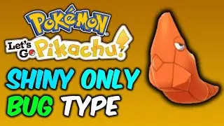 BUG Type SHINY Only Playthrough (Let's GO Pikachu)