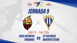 REUS DEPORTIU VIRGINIAS - CP VOLTREG&Agrave; MOVENTO STERN (9&ordf; jornada OKLiga)