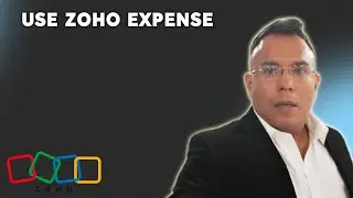 How To Use Zoho Expense  { 2025 edition }