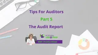 Ensuring a Smooth Audit - Part 5 - The Audit Report Best Practices Explained by a Perth Expert