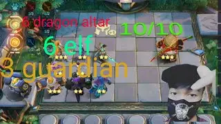 the best synergy combo magic chess mobile legend terbaru 6 elf 6 dragon altar 3 guardian