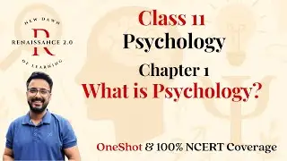 Class 11 Psychology Chapter 1 | What is Psychology | With Notes | Oneshot | Hindi Explanation