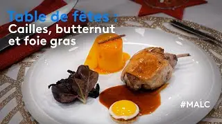 Table de fêtes : cailles, butternut et foie gras