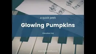 Glowing Pumpkins (piano tutorial)