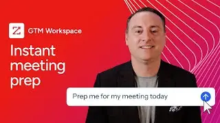 GTM Workspace for Sales Executives: Strategic Meeting Prep Without Hours of Research