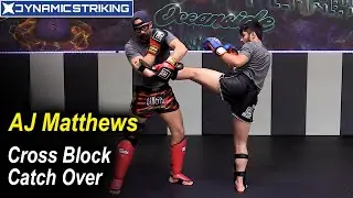Cross Block Catch Over by AJ Matthews