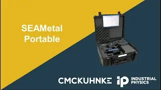 CMC-KUHNKE QbyV's Portable SEAMetal: Enhanced Inspection Tools